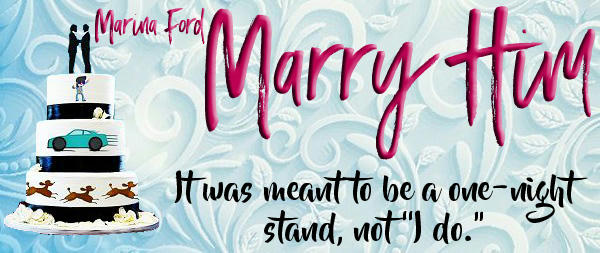 Marina Ford - Marry Him Banner 1