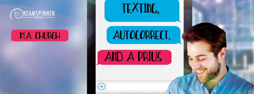 M.A. Church - Texting, AutoCorrect, and a Prius Banner