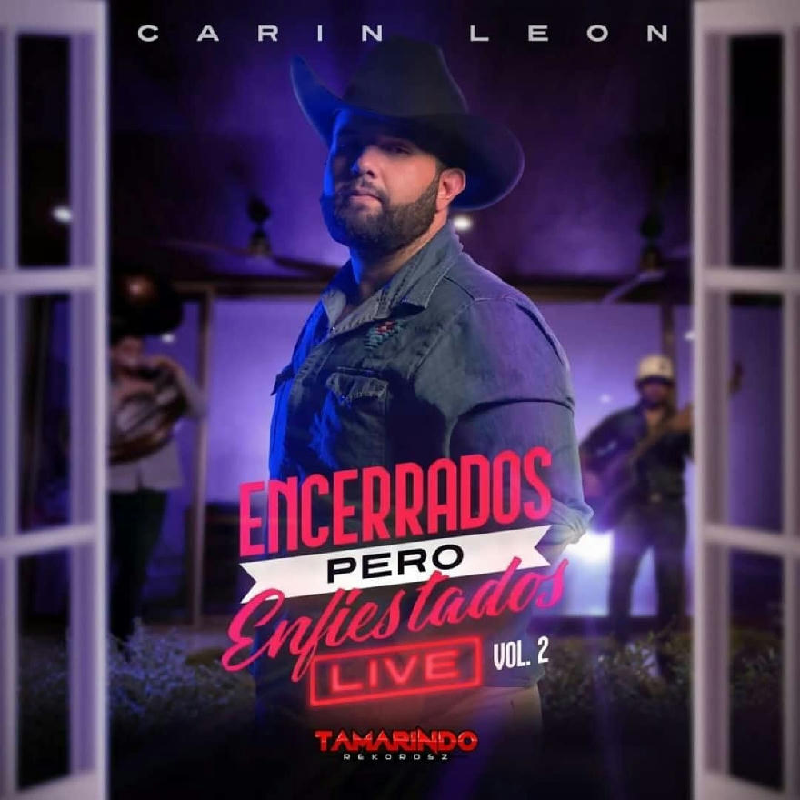 Carin Leon - Encerrados Pero Enfiestados Vol. 2 2020