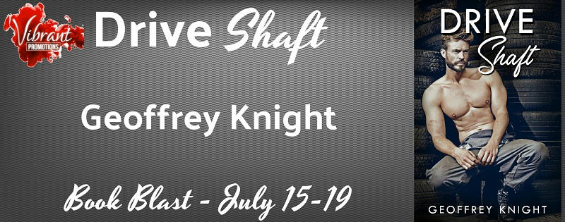 Geoffrey Knight - Drive Shaft Blast Banner
