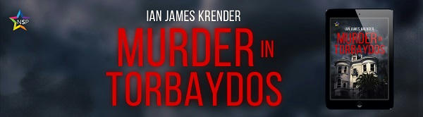 Ian James Krender - Murder in Torbaydos NineStar Banner