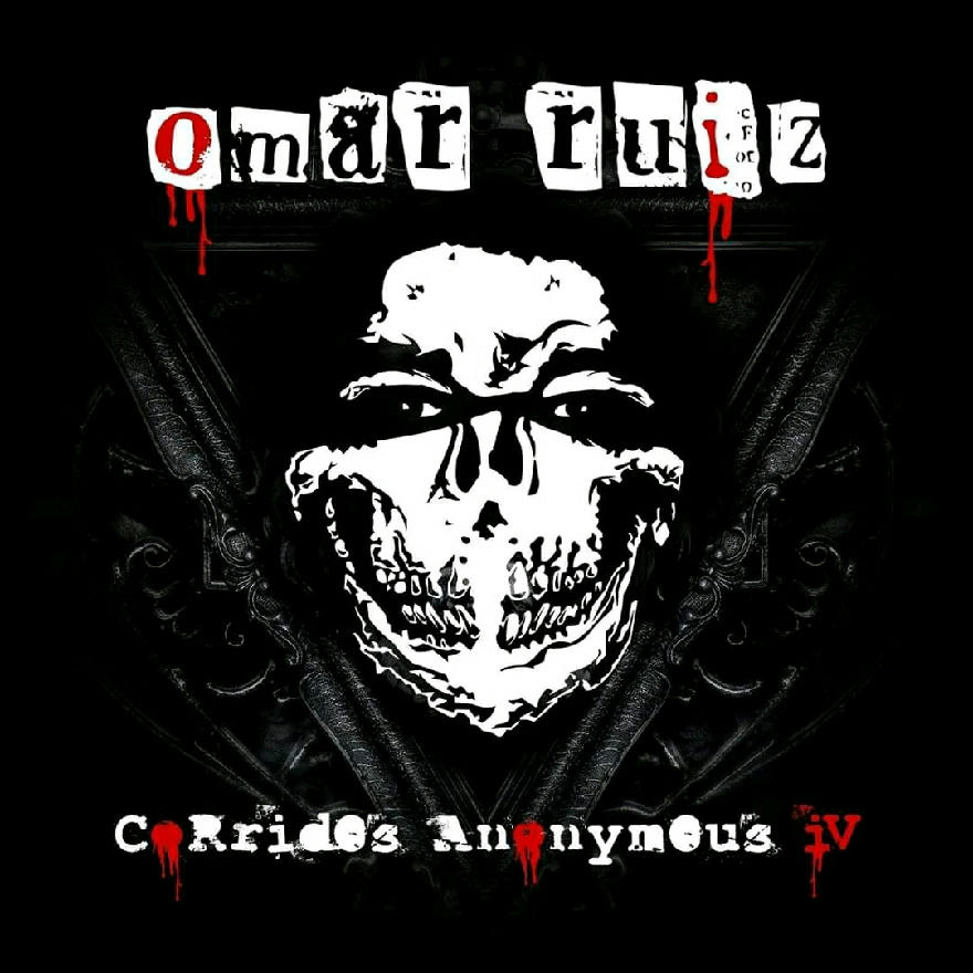 Omar Ruiz - Corridos Anonymus IV (ALBUM) 2020