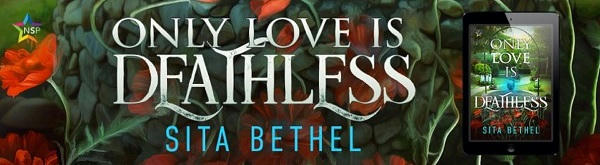 Sita Bethel - Only Love Is Deathless NineStar Banner