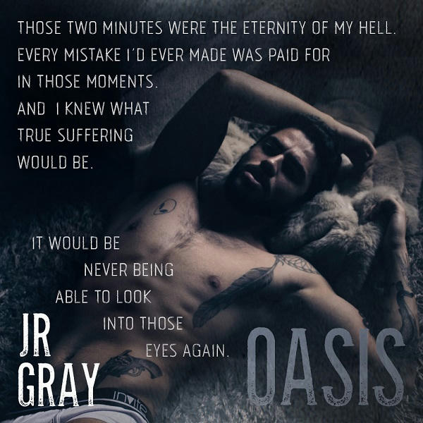 J.R. Gray - Oasis Teaser2