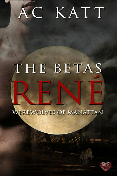 A.C. Katt - The Betas Rene Cover