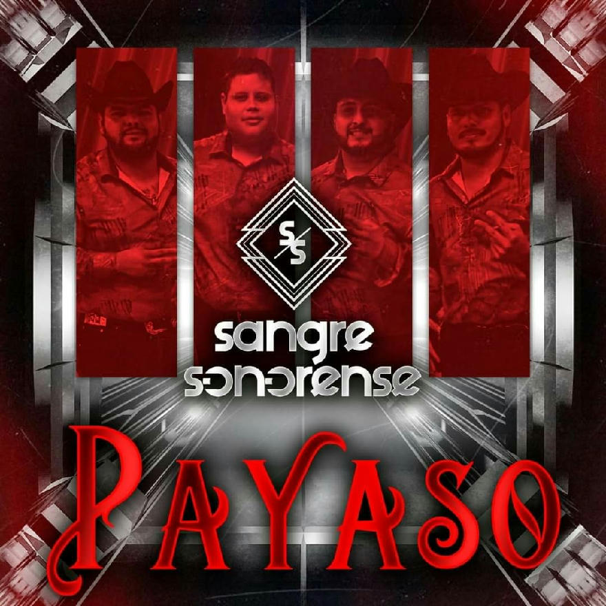 Sangre Sonorense - Payaso (Album) 2020