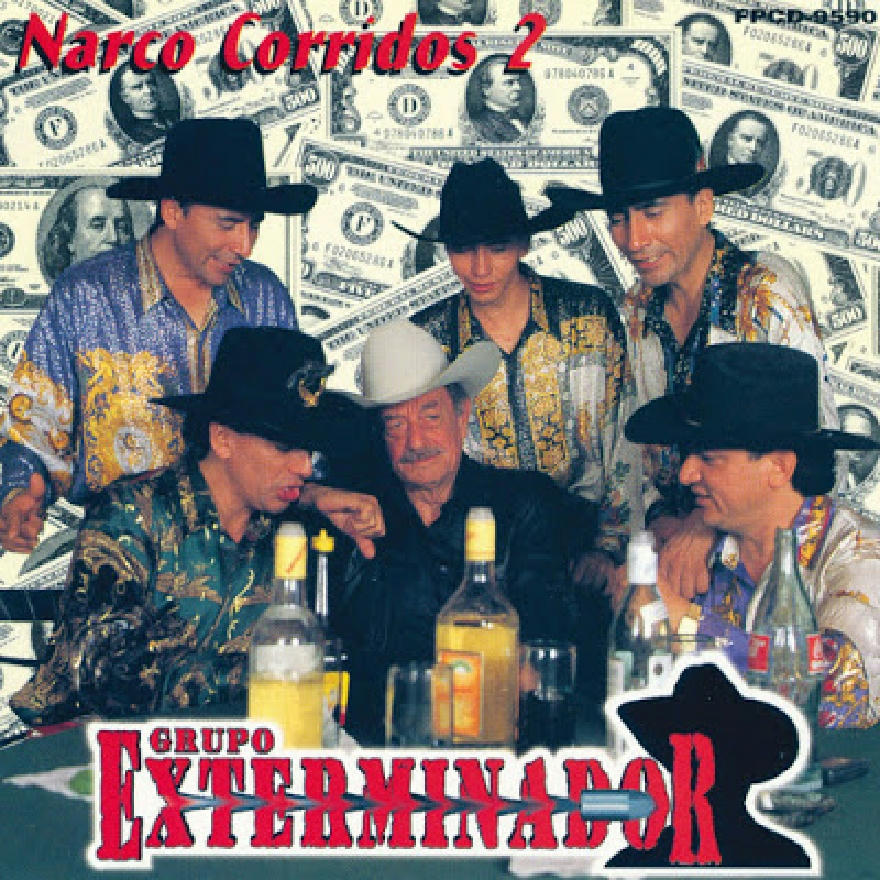 Grupo Exterminador - Narco Corridos (ALBUM)