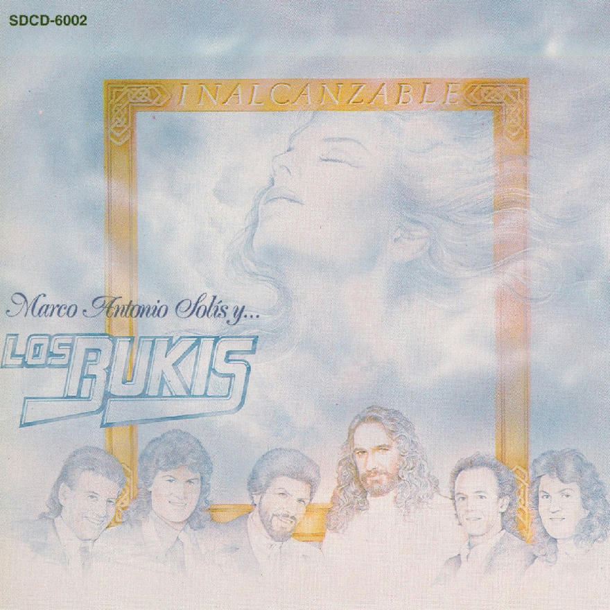 Los Bukis - Inalcanzable (ALBUM)