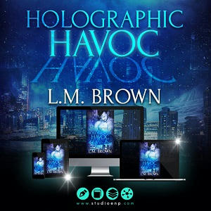 L.M. Brown - Holographic Havoc socialmedia