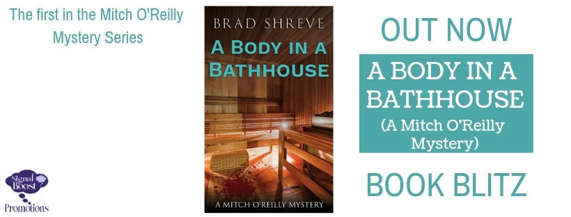 Brad Shreve - A Body In A Bathhouse RBBanner-58
