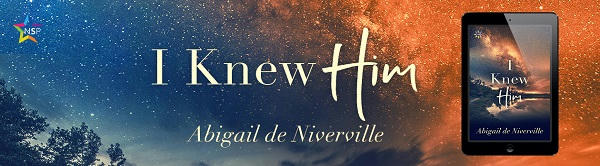 Abigail de Niverville - I Knew Him NineStar Banner