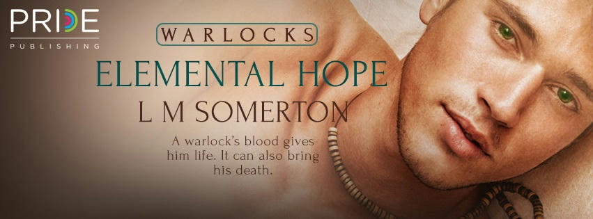 L.M. Somerton - The Warlocks Series - Elemental Hope Banner m