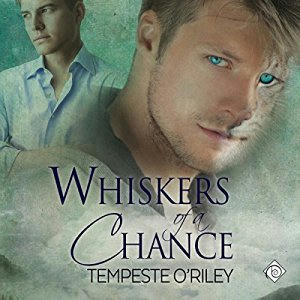 Tempeste O'Riley - Whiskers of a Chance Cover Audio