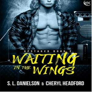 S.L. Danielson & Cheryl Headford - Waiting in the Wings Square