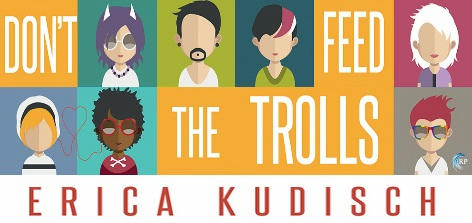 Erica Kudisch - Don't Feed The Trolls Banner 1
