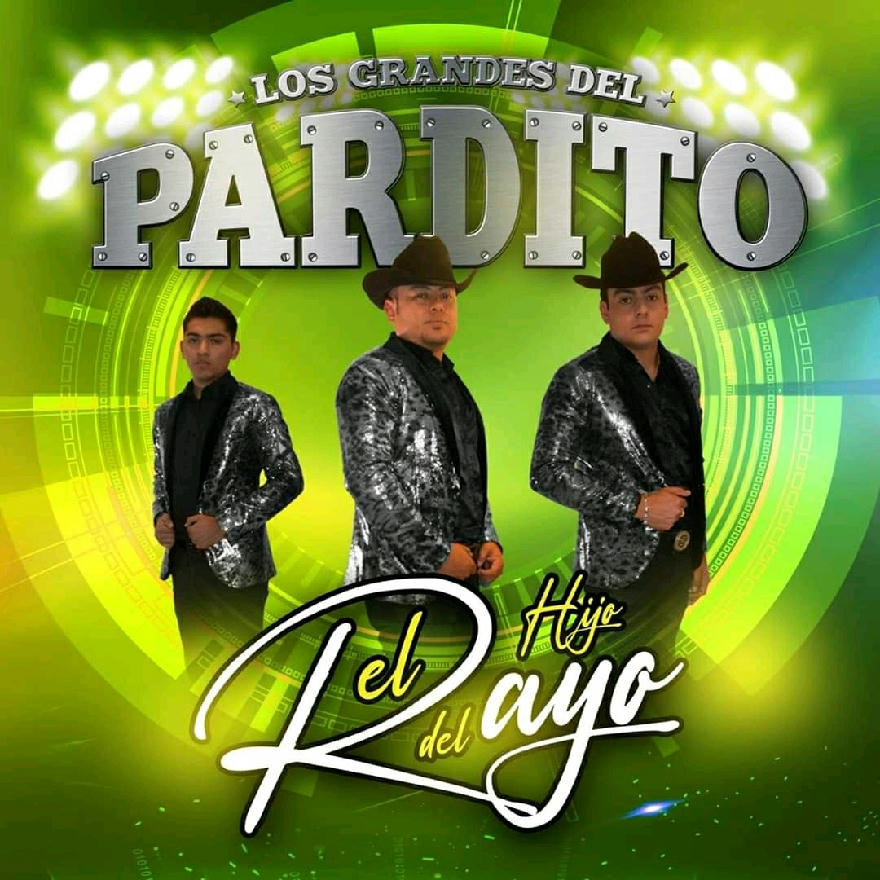 LOS GRANDES DEL PARDITO - EL HIJO DEL RAYO (SINGLE) 2020