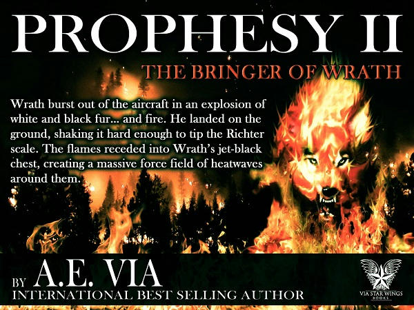 A.E. Via - Prophesy Book #2 The Bringer of Wrath Promo 2