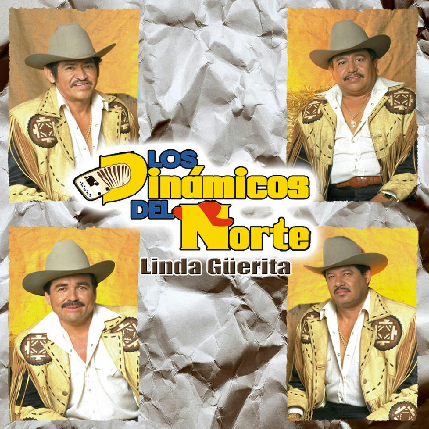 Los Dinamicos Del Norte - Linda Guerita (ALBUM)