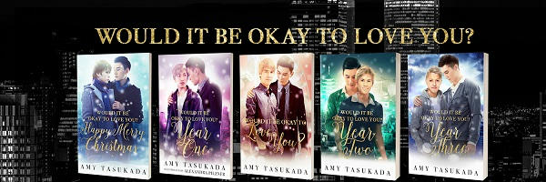Amy Tasukada - Would It Be Okay To Love You series Banner