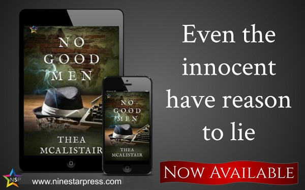 Thea McAlistair - No Good Men Now Available