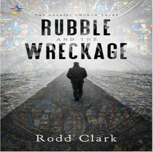 Rodd Clark - Rubble & Wreckage Square