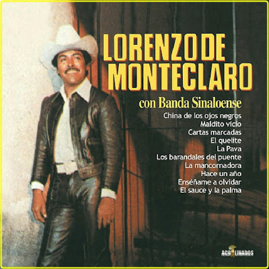 Lorenzo De Monteclaro - Con Banda Sinaloense (ALBUM)