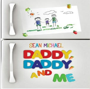 Sean Michael - Daddy, Daddy, and Me Square