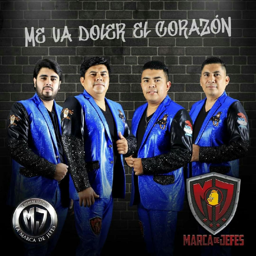 La Marca De Jefes - Me Va Doler El Corazon (ALBUM) 2020