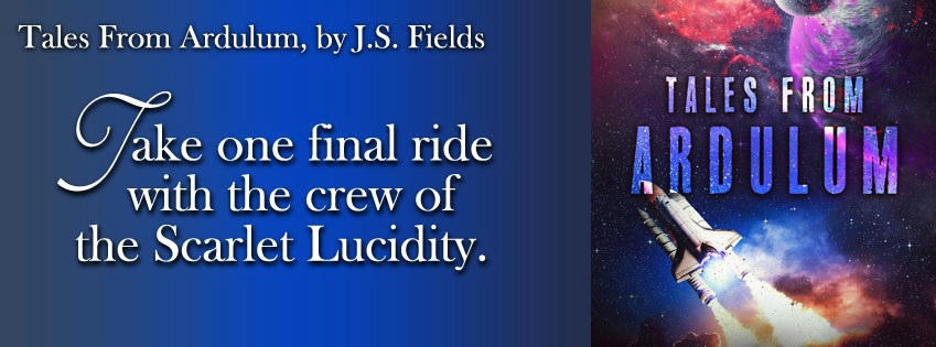J.S. Fields - Tales from Ardulum BANNER2