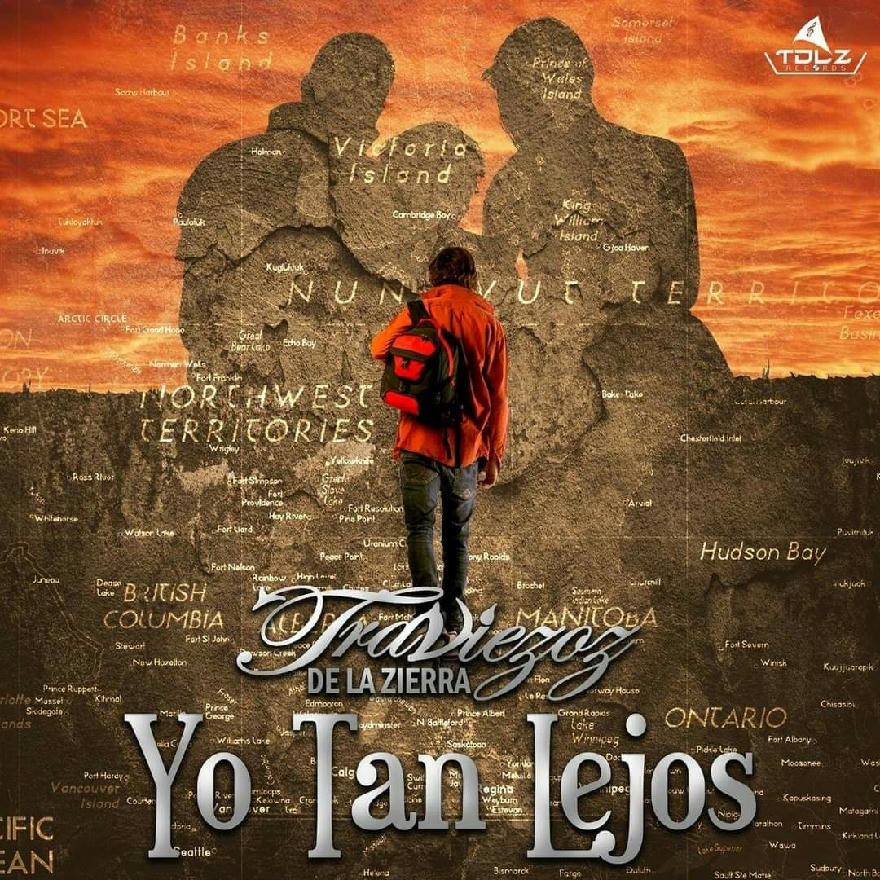 Traviezos De La Sierra - Yo Tan Lejos (PROMO) 2020