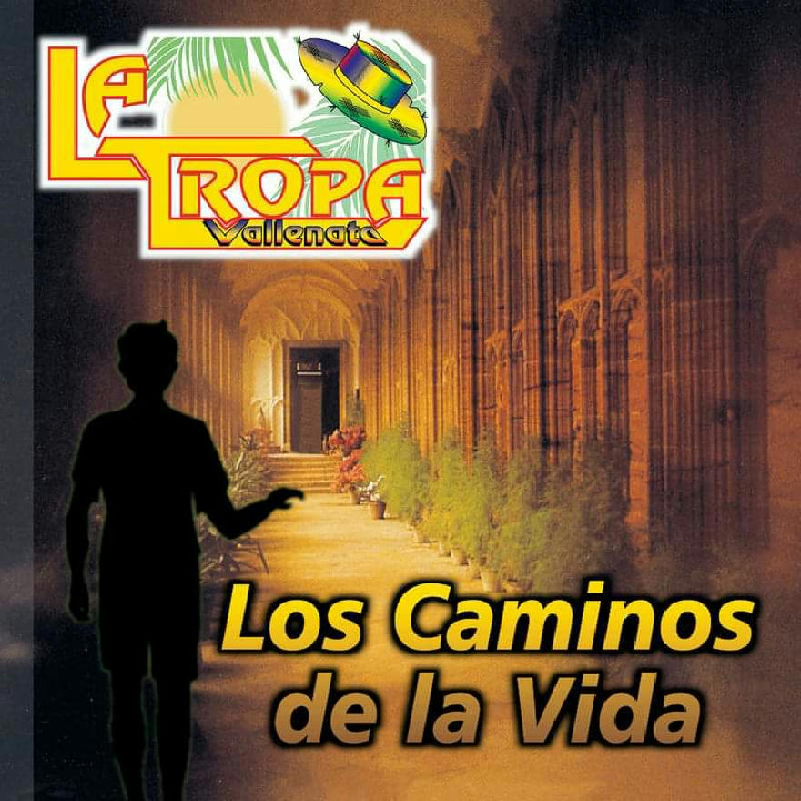 La Tropa Vallenata - Los Caminos De La Vida (Album)