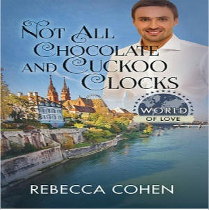 Rebecca Cohen - Not All Chocolates & Cuckoo Clocks Square