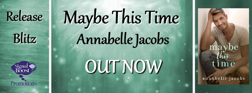 Annabelle Jacobs - Maybe This Time RBBanner