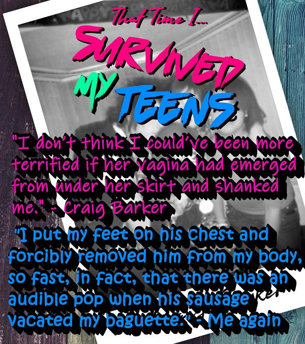 Craig Barker - That Time I... Survived My Teens Promo 1