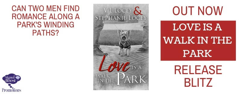 V.L. Locey & Stephanie Locey - Love Is A Walk In The Park RELEASEBLITZ