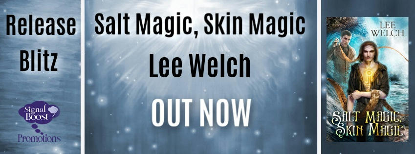 Lee Welch - Salt Magic, Skin Magic RBBanner