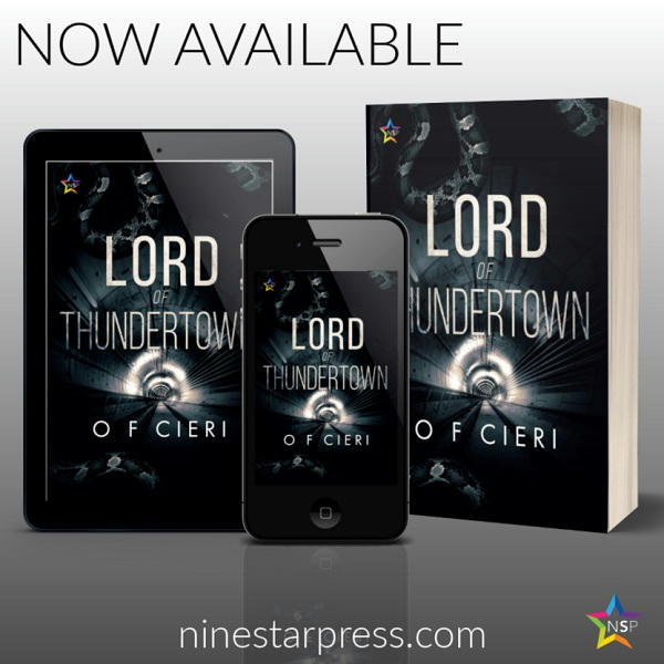 O.F. Cieri - Lord of Thundertown Now Available