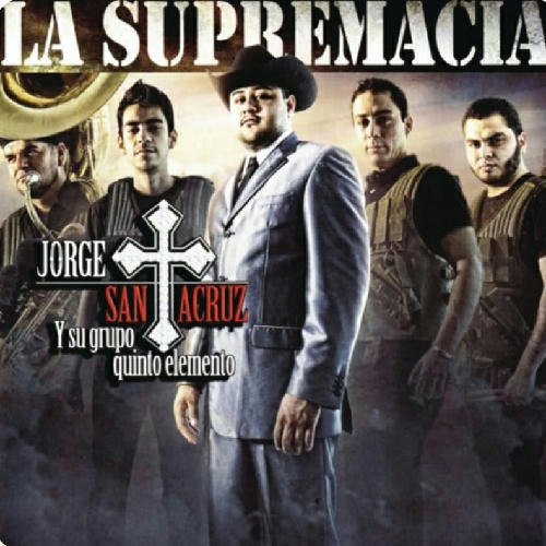 Jorge Santa Cruz - La Supremacia
