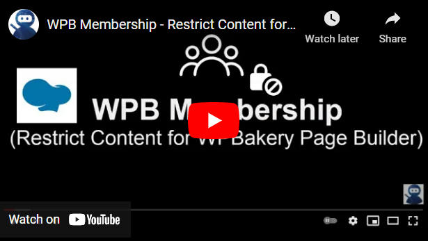 WPB Membership - Restrict Content for WPBakery Page Builder - 2