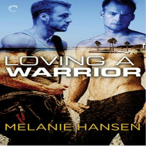 Melanie Hansen - Loving A Warrior Square