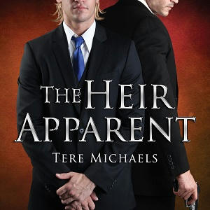 Tere Michaels - The Heir Apparent Square s