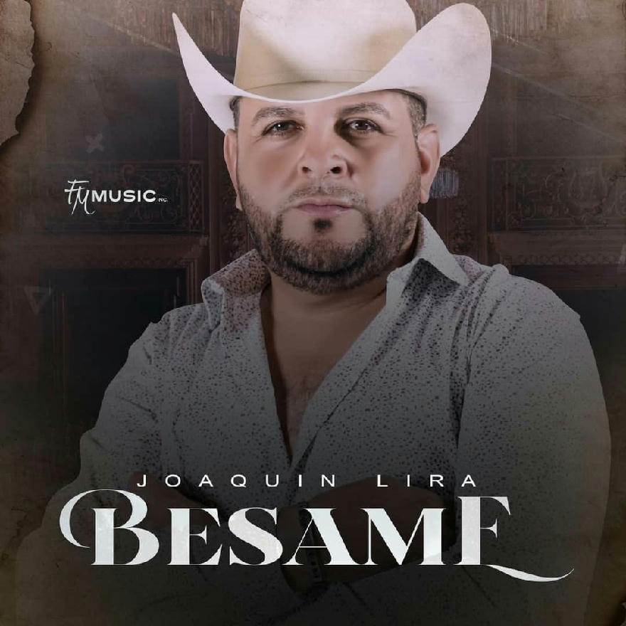 Joaquin Lira - Besame (ALBUM) 2020