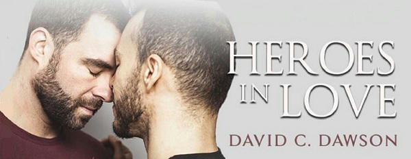 David C. Dawson - Heroes In Love Banner s