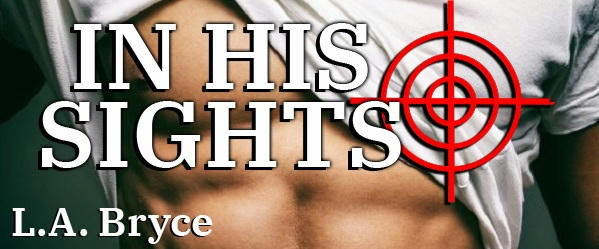 LA Bryce - In His Sights Banner