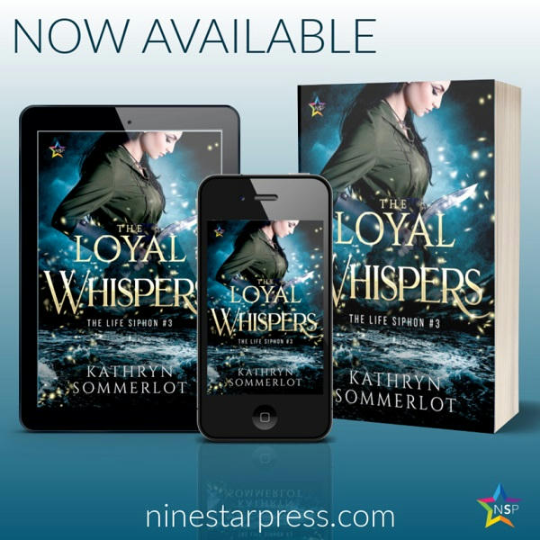 Kathryn Sommerlot - The Loyal Whispers Now Available