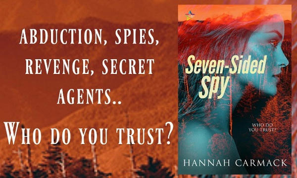 Hannah Carmack - Seven-Sided Spy Teaser Graphic