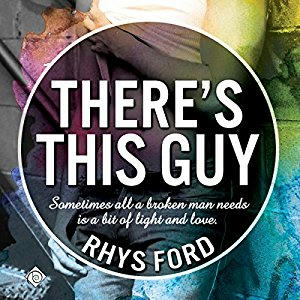 Rhys Ford - There's This Guy Cover Audio