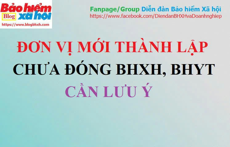 Don vi moi can luu y dong BHXH.jpg