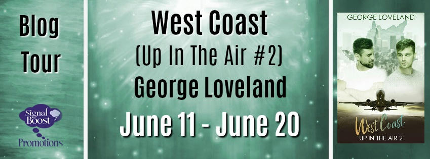 George Loveland - Up In The Air #2 West Coast BTBanner