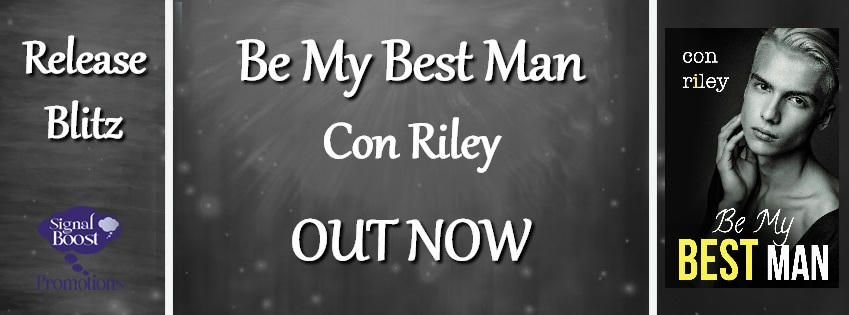 Con Riley - Be My Best Man RB Banner 1